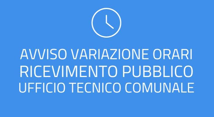 Nuovi orari di ricevimento Ufficio Tecnico (servizio edilizia e urbanistica)